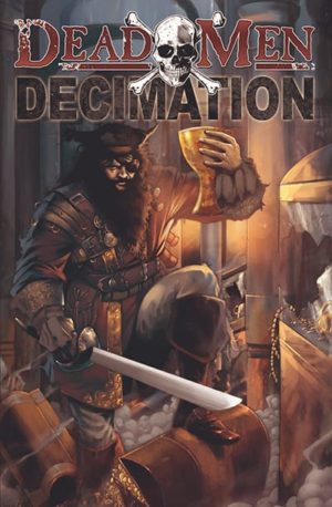 Dead Men: Decimation